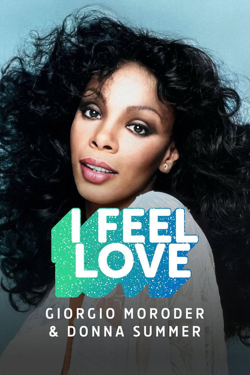 Movie poster for Giorgio Moroder & Donna Summer : I Feel Love (2026)