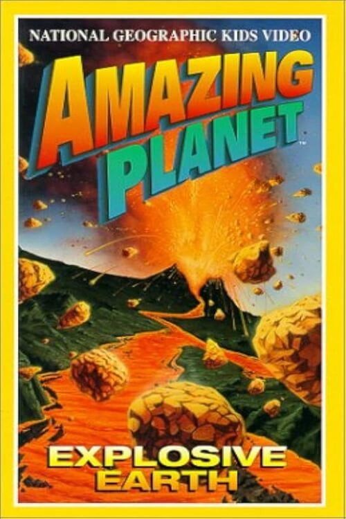 Movie poster for Amazing Planet: Explosive Earth (1998)