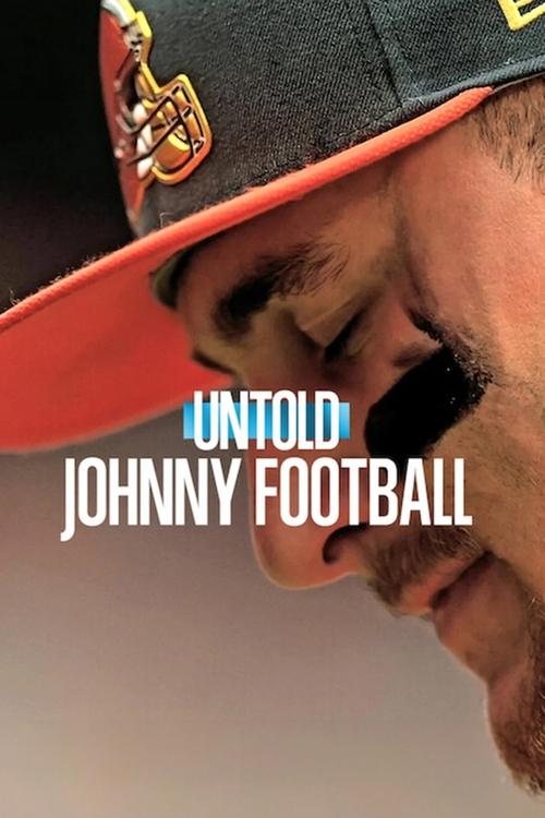 Movie poster for Untold: Johnny Football (2023)