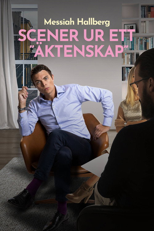 Movie poster for Messiah Hallberg - Scener ur ett "äktenskap" (2022)
