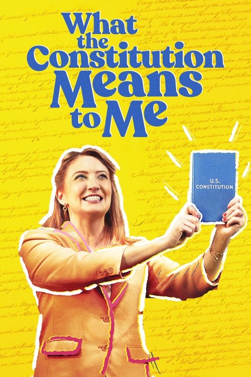 Movie poster for What the Constitution Means to Me (2020)
