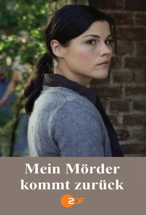 Movie poster for Mein Mörder kommt zurück (2007)