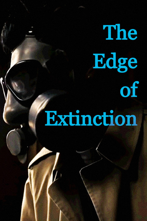 Movie poster for The Edge of Extinction (2023)