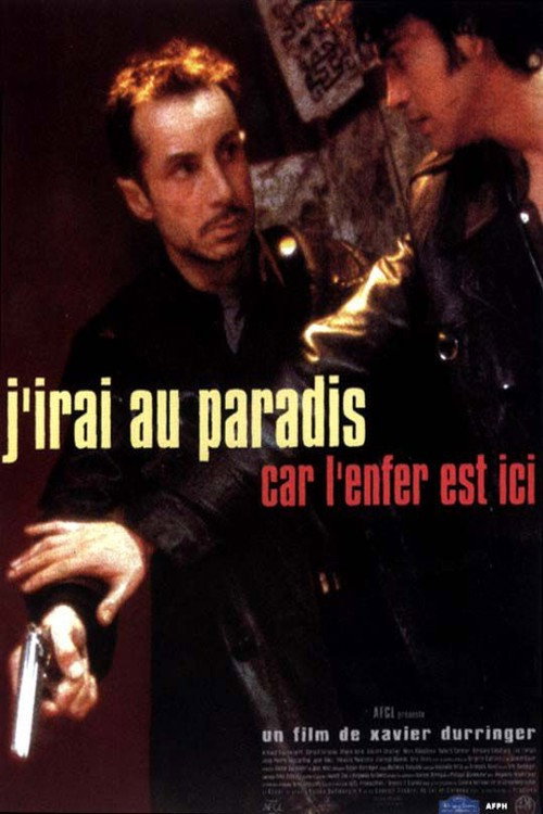 Movie poster for J'irai au paradis car l'enfer est ici (1997)