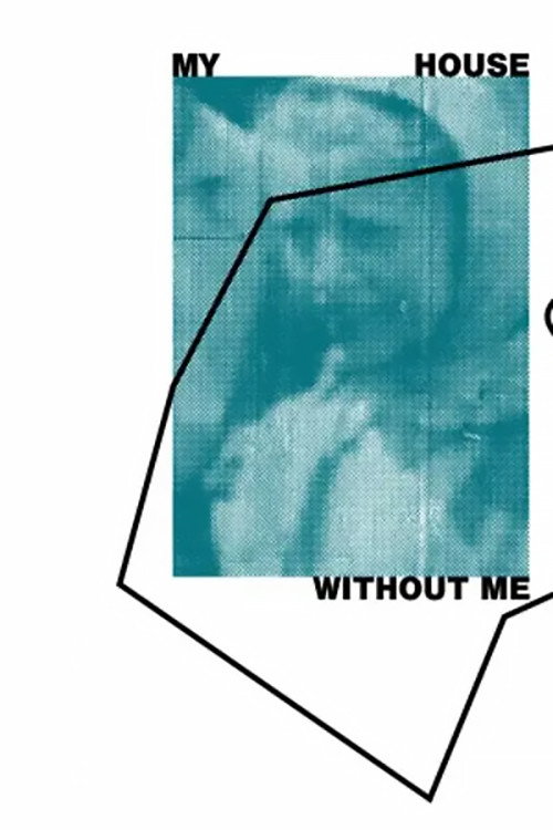 Movie poster for My House Without Me (2012)