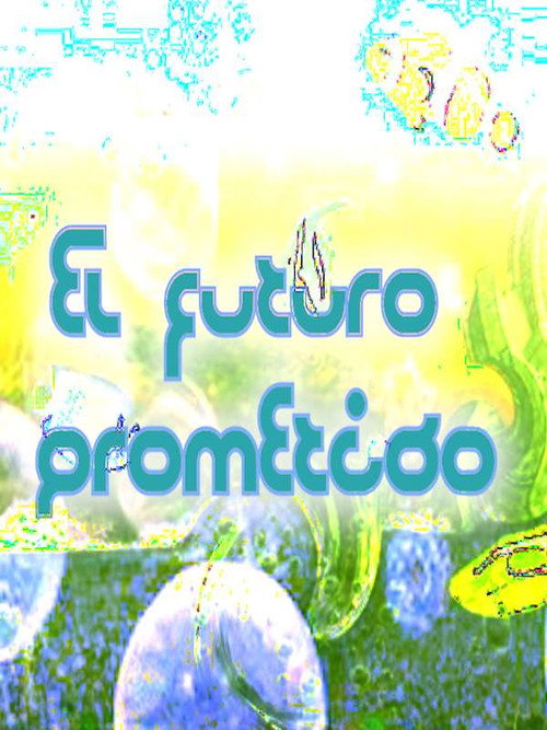 Movie poster for El futuro prometido (2024)