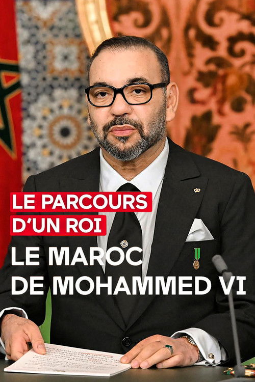 Movie poster for Le parcours d'un roi - Le Maroc de Mohammed VI (2024)
