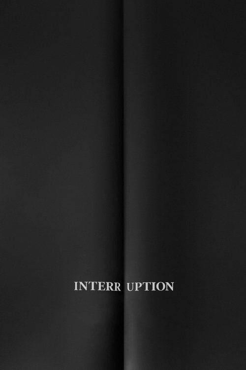 Interruption poster