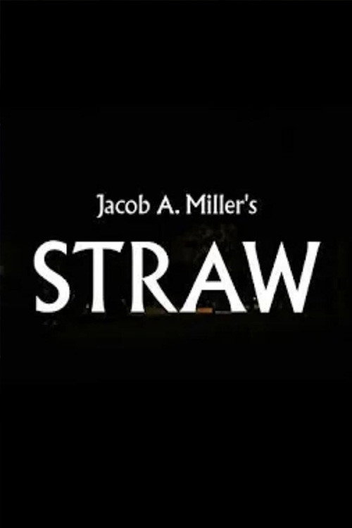 Movie poster for Straw (2023)