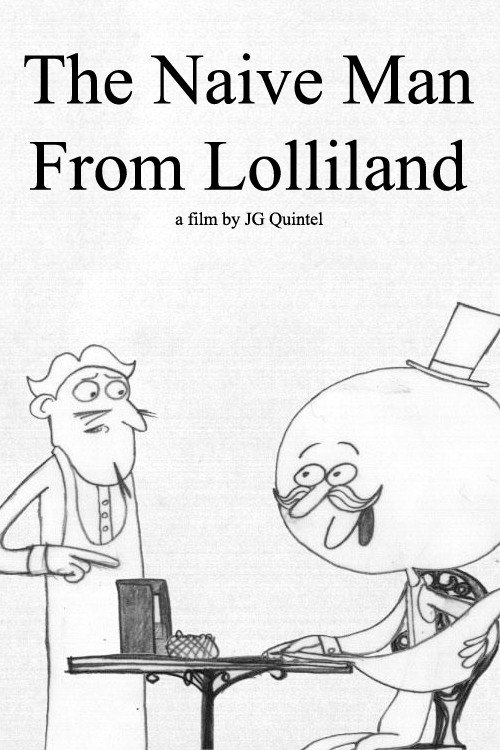 Movie poster for The Naive Man From Lolliland (2005)