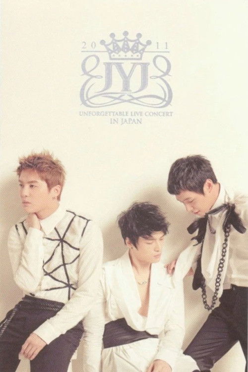 Movie poster for JYJ: 2011 JYJ UNFORGETTABLE LIVE CONCERT IN JAPAN (2012)