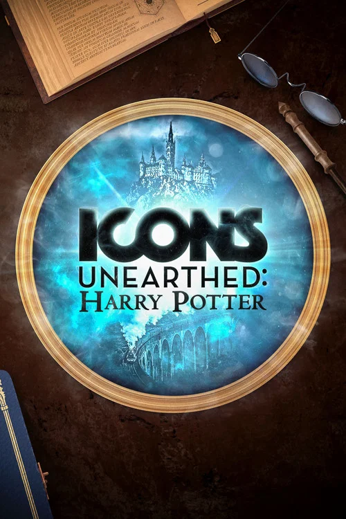 Series poster for Icons Unearthed: Harry Potter (2024)