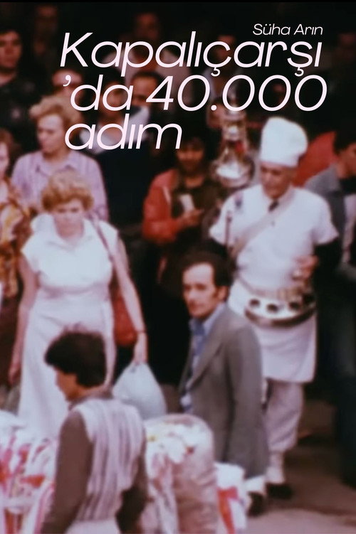 Movie poster for 40.000 Steps in the Grand Bazaar (1980)