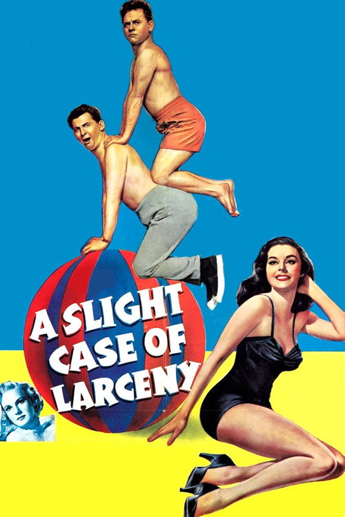 Movie poster for A Slight Case of Larceny (1953)