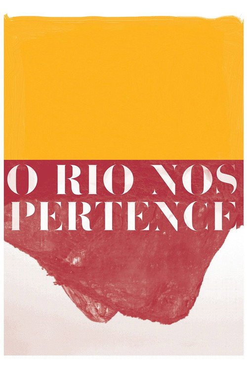 Movie poster for Rio Belongs to Us (2013)