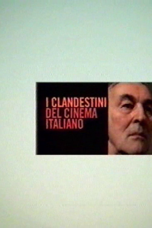 Movie poster for I clandestini del cinema italiano (2006)
