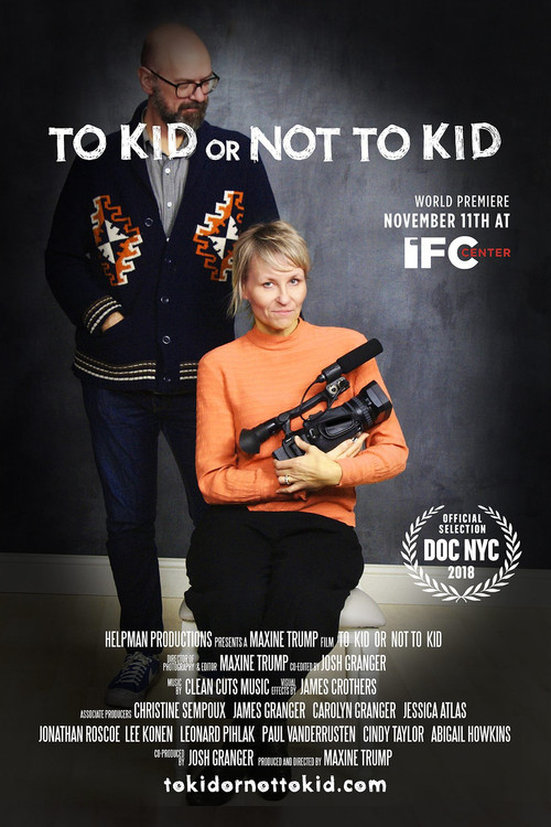 Movie poster for To Kid or Not to Kid (2018)