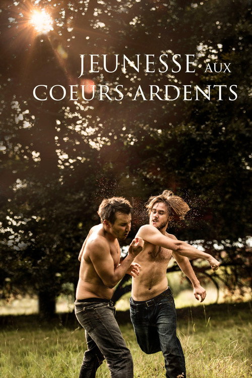 Movie poster for Jeunesse aux cœurs ardents (2018)