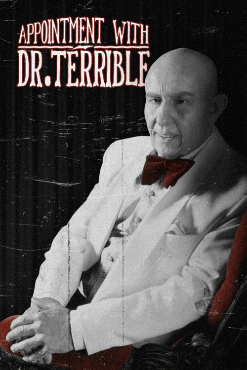 Movie poster for Appointment with Dr. Terrible (2003)