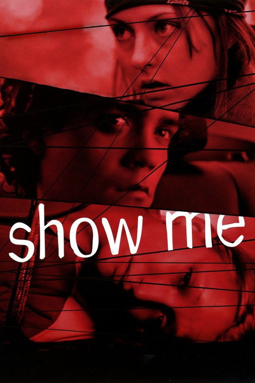 Movie poster for Show Me (2004)