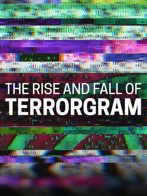 Movie poster for The Rise and Fall of Terrorgram (2025)