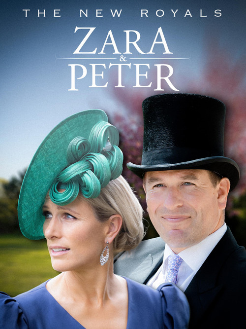 Movie poster for The New Royals: Zara & Peter (2023)