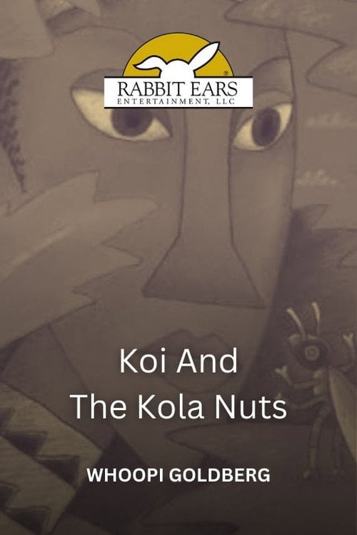 Movie poster for Rabbit Ears - Koi and the Kola Nuts (1991)