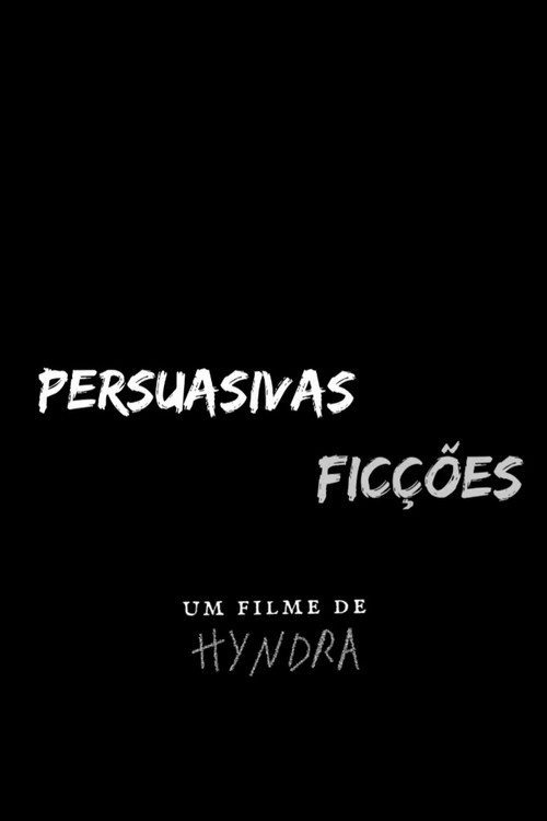 Movie poster for Persuasivas Ficções (2022)