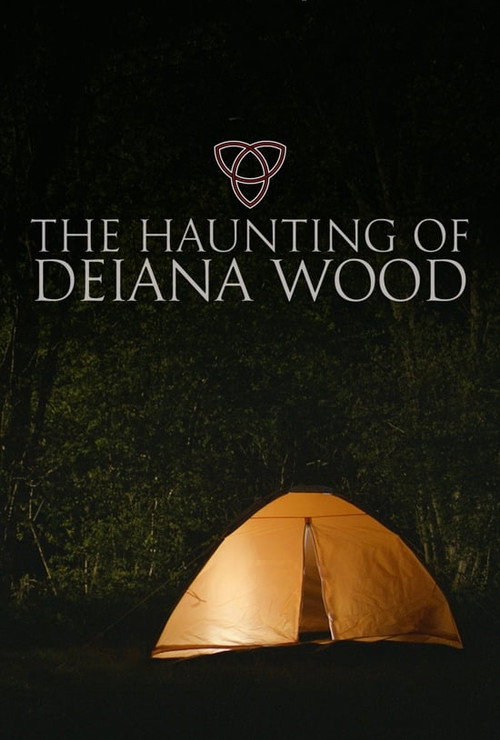 Movie poster for The Haunting of Deiana Wood (2017)