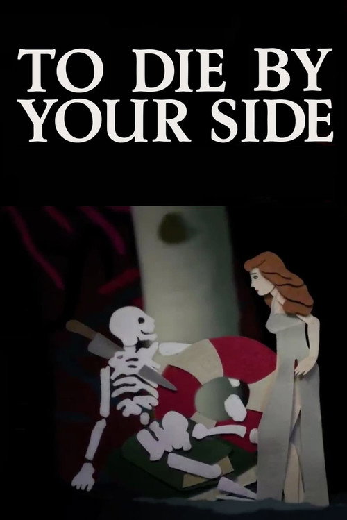 Movie poster for To Die By Your Side (2011)