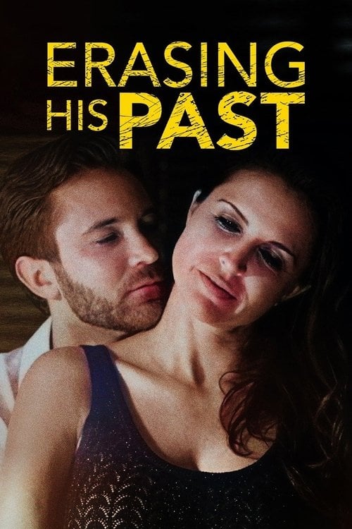 Movie poster for Erasing His Dark Past (2019)