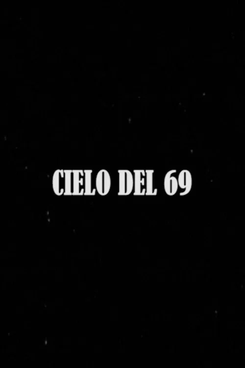 Movie poster for Cielo del 69 (2019)