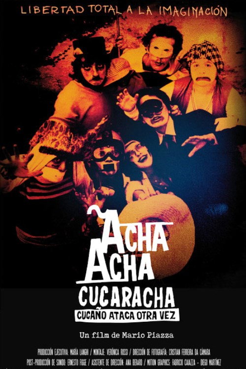 Movie poster for Acha Acha Cucaracha: Cucaño Strikes Again (2017)