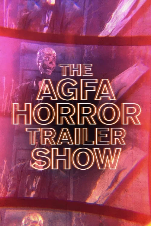 Movie poster for The AGFA Horror Trailer Show (2020)