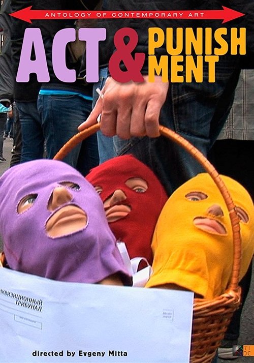 Movie poster for Act & Punishment: The Pussy Riot Trials (2015)