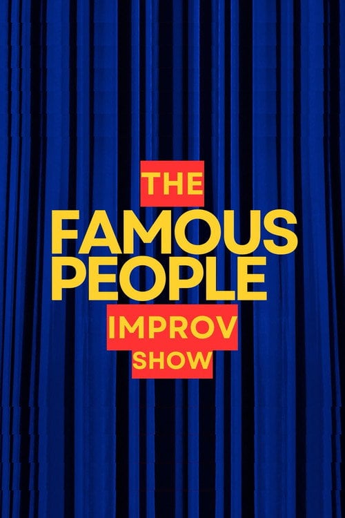 Series poster for The Famous People Improv Show (2026)