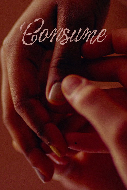 Movie poster for Consume (2024)