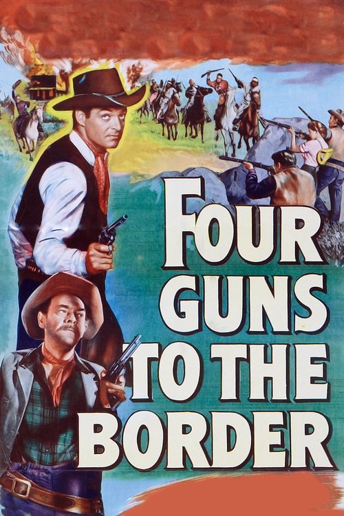 Movie poster for Four Guns to the Border (1954)