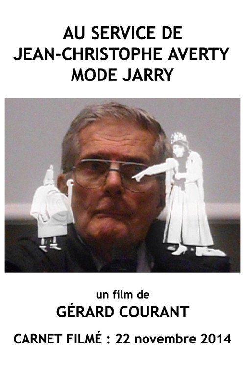 Movie poster for Au service de Jean-Christophe Averty mode Jarry (2014)