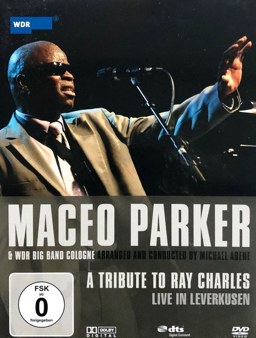 Movie poster for Maceo Parker & WDR Big Band Cologne - A tribute to Ray Charles - Live in Leverkusen (2010)