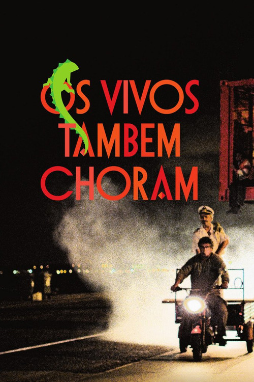 Movie poster for Os Vivos Também Choram (2012)