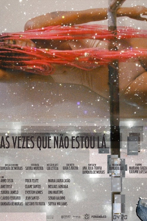 Movie poster for As vezes que não estou lá (2020)