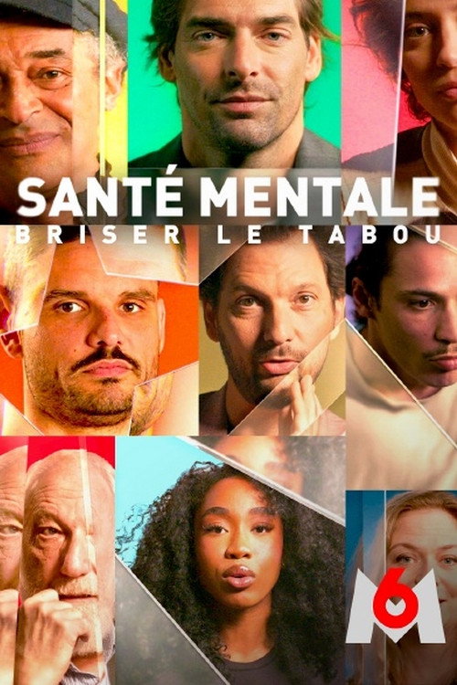 Movie poster for Santé mentale, briser le tabou (2025)