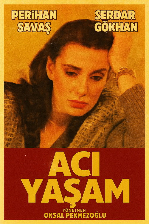 Movie poster for Acı Yaşam (1985)