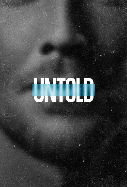 Series poster for Untold (2021)