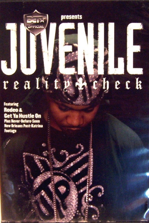 Movie poster for BET Presents Juvenile: Reality Check (2006)