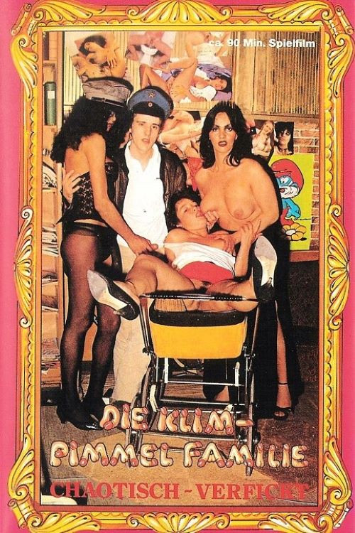 Movie poster for Die Klim-Pimmel Familie: Chaotisch-Verfickt (1983)