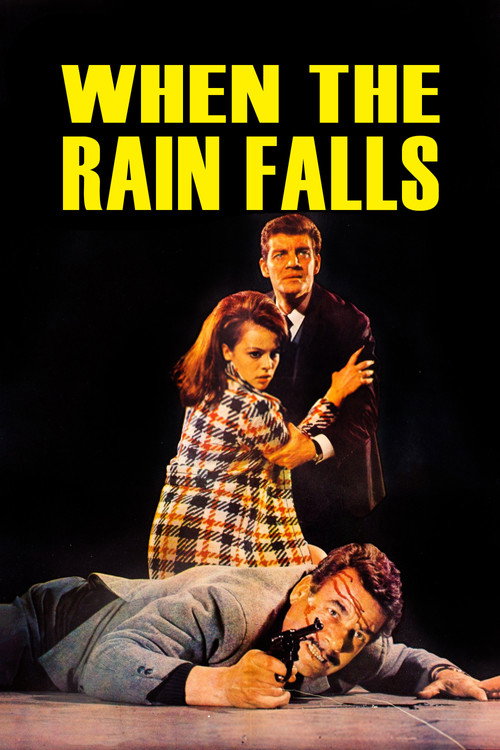 Movie poster for When the Rain Falls (1967)