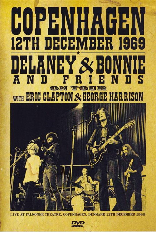 Movie poster for Delaney & Bonnie & Friends: Live In Denmark 1969 (2014)