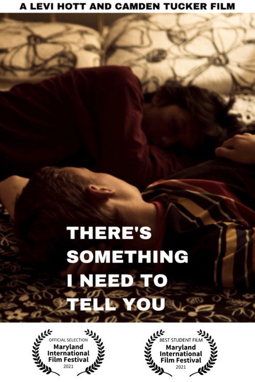 Movie poster for There's Something I Need to Tell You (2021)